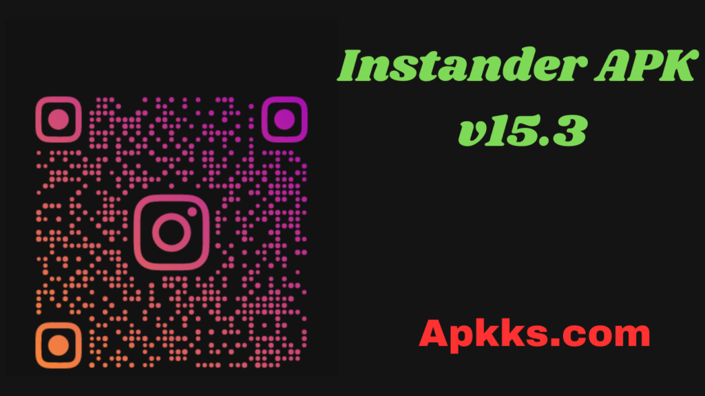 Instander APK v15.3